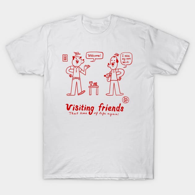 Visiting Friends T-Shirt by Freaking Creatures